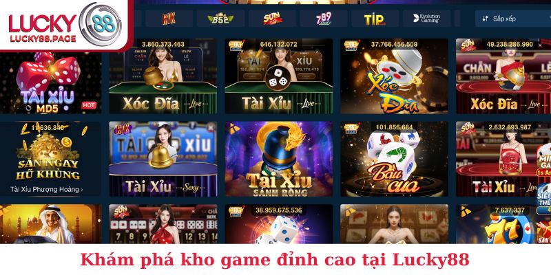 Khám phá kho game đỉnh cao tại Lucky88